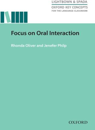 Focus on Oral Interaction - Oxford Key Concepts for the Language Classroom (ebook)