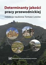 Zdjęcie Determinanty jakości pracy przewodnickiej  (ebook) - Strumień