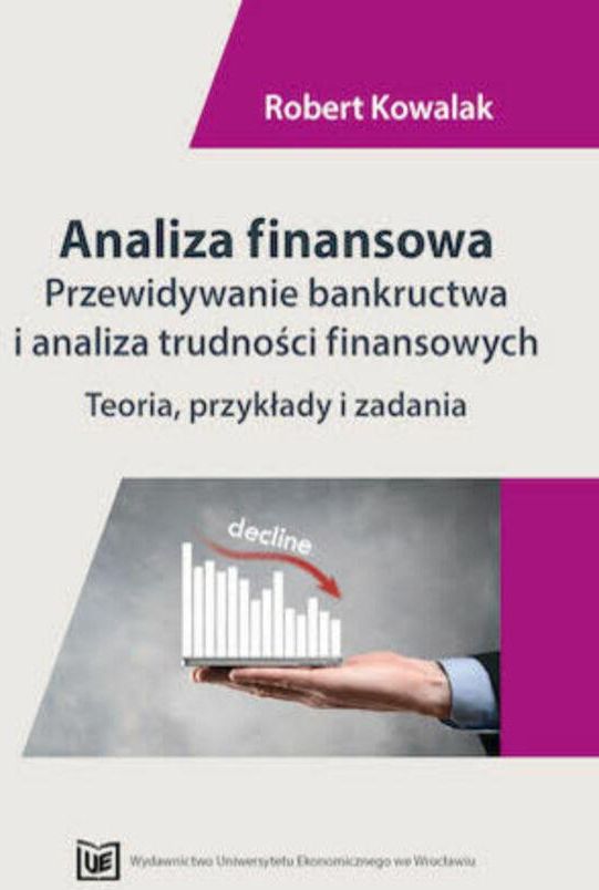 Analiza Finansowa Przewidywanie Bankructwa I Analiza Trudnosci Finansowych Teoria Przykłady I 6706