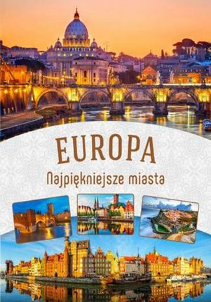 Europa. Najpiękniejsze miasta (ebook)