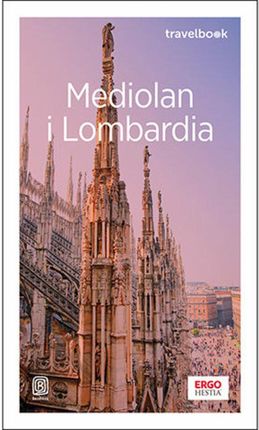 Mediolan i Lombardia. Travelbook. Wydanie 3 (ebook)