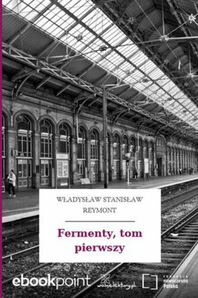 Fermenty, tom pierwszy (ebook)