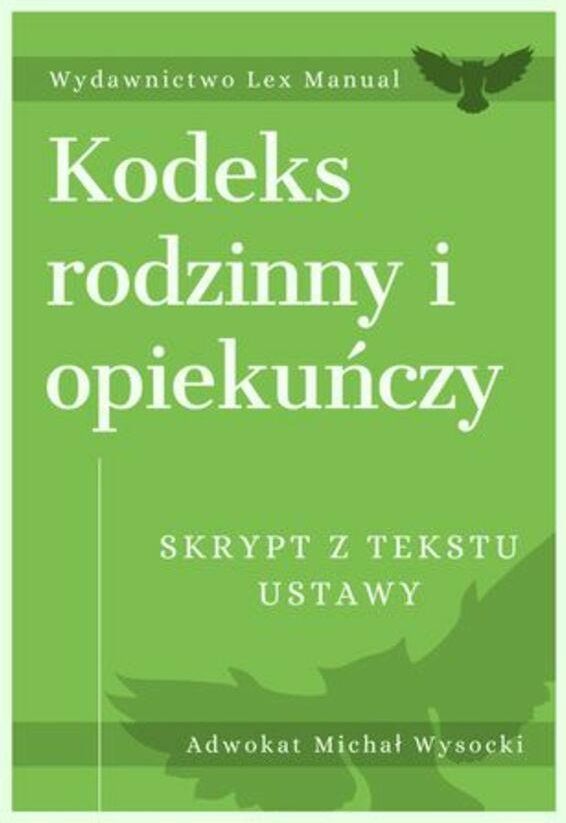 Kodeks Rodzinny I Opieku czy Skrypt Z Tekstu Ustawy ebook Ceny I 