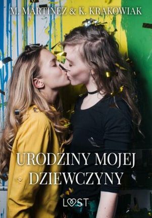 Urodziny mojej dziewczyny lesbijskie opowiadanie erotyczne (ebook)