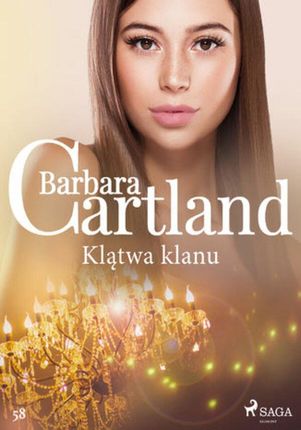 Ponadczasowe historie miłosne Barbary Cartland. Klątwa klanu Ponadczasowe historie miłosne Barbary Cartland (#58) (ebook)