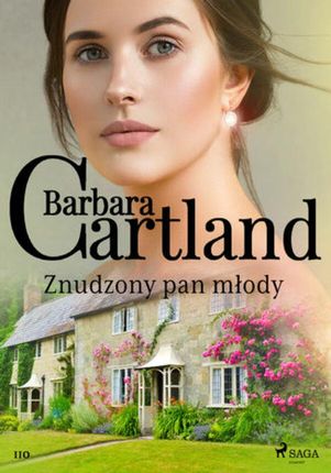 Znudzony pan młody Ponadczasowe historie miłosne Barbary Cartland (ebook)