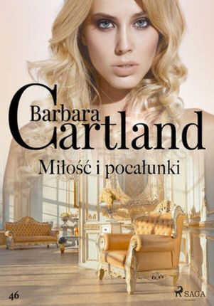 Miłość i pocałunki Ponadczasowe historie miłosne Barbary Cartland (ebook)