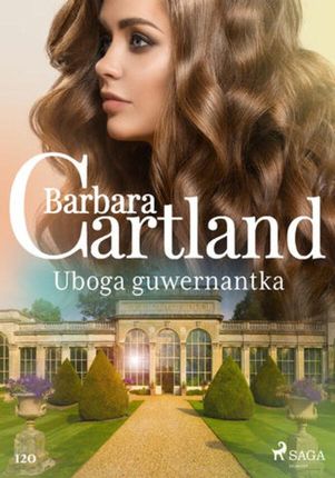 Uboga guwernantka Ponadczasowe historie miłosne Barbary Cartland (ebook)
