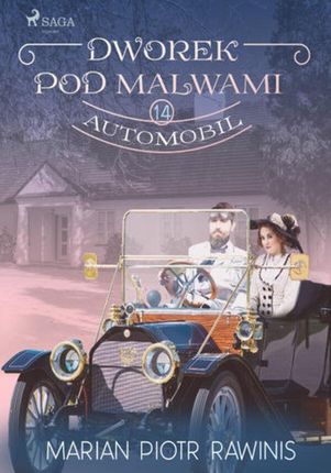 Dworek pod Malwami 14 Automobil (ebook)