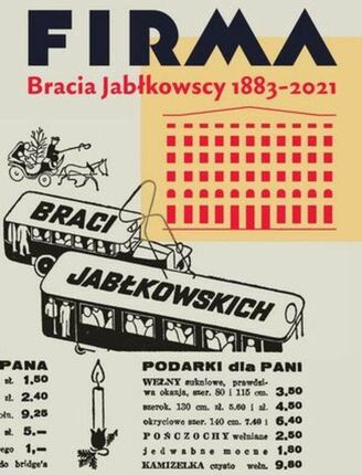 Firma Bracia Jabłkowscy 1883-2021 (ebook)