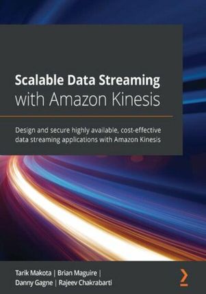 Scalable Data Streaming with Amazon Kinesis (ebook)