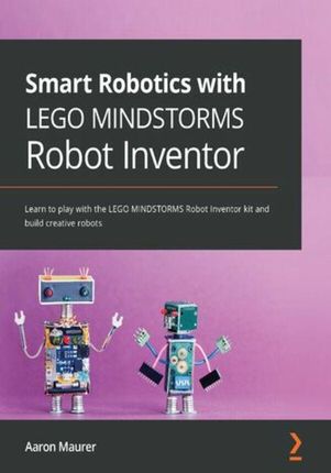 Smart Robotics with LEGO MINDSTORMS Robot Inventor (ebook)