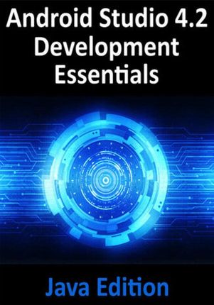 Android Studio 4.2 Development Essentials Java Edition (ebook)
