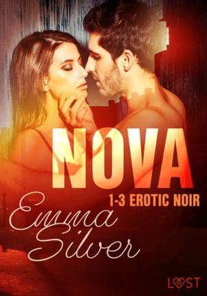 Nova. Nova 1-3 Erotic noir (audiobook)