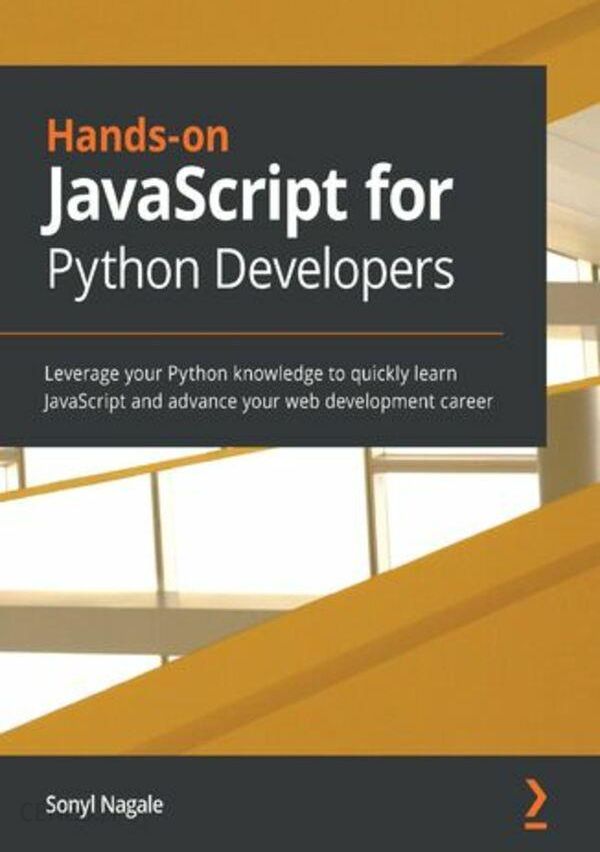 Hands On Javascript For Python Developers Ebook Ceny I Opinie Ceneopl 5387