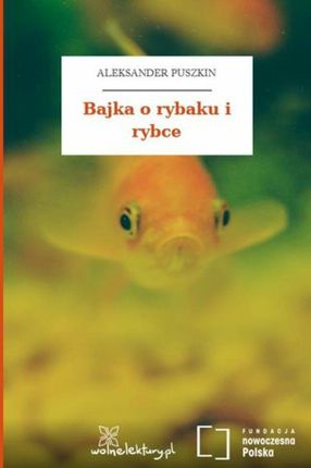 Bajka o rybaku i rybce (audiobook)