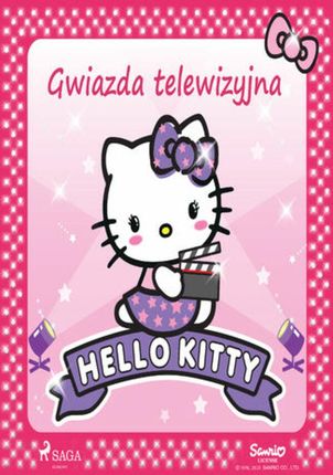 Hello Kitty Gwiazda telewizyjna (audiobook)