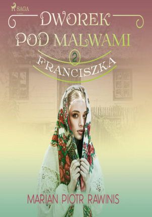 Dworek pod Malwami 2 Franciszka (audiobook)