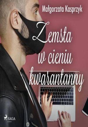 Zemsta w cieniu kwarantanny (audiobook)