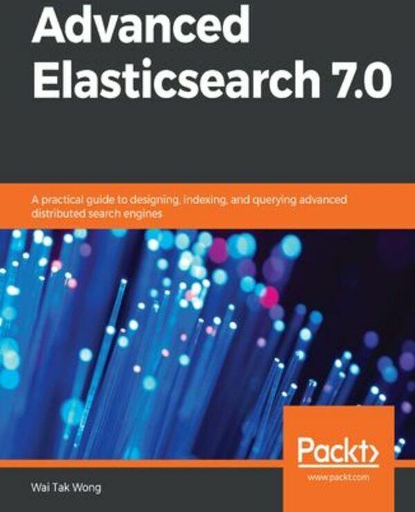 Advanced Elasticsearch 7.0 (ebook) Ceny i opinie Ceneo.pl