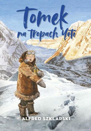 Tomek na tropach Yeti (t.4) (ebook)