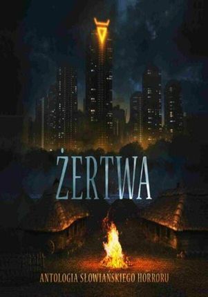 Żertwa. Antologia słowiańskiego horroru (audiobook)
