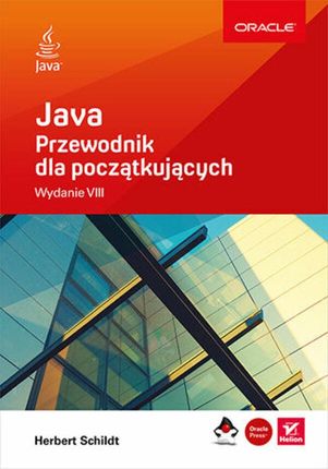 Java. Przewodnik dla początkujących. Wydanie VIII (ebook)
