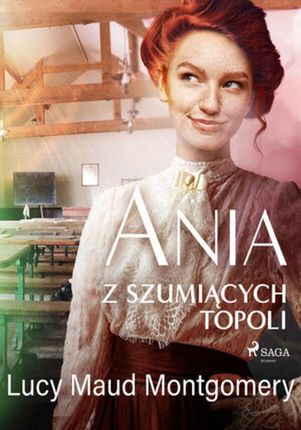 Ania z Szumiących Topoli (ebook)