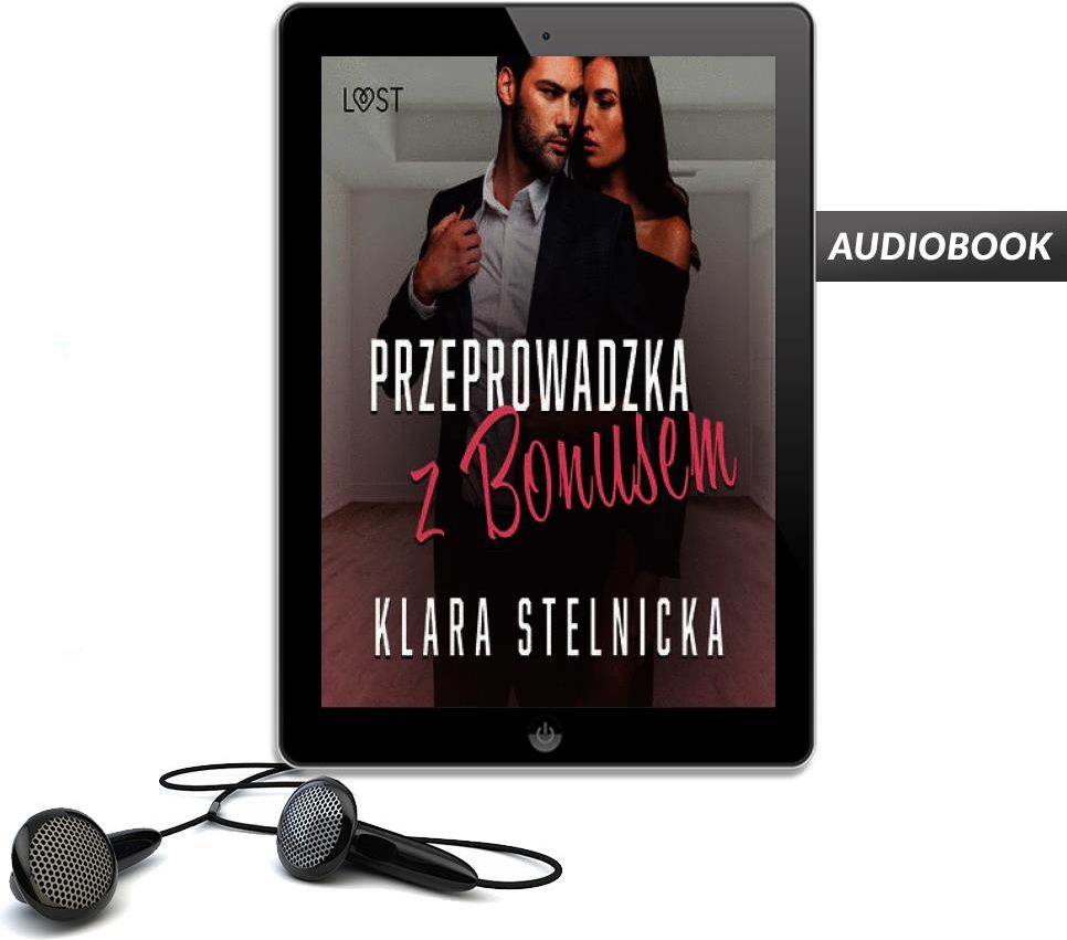 Przeprowadzka z bonusem opowiadanie erotyczne (audiobook)