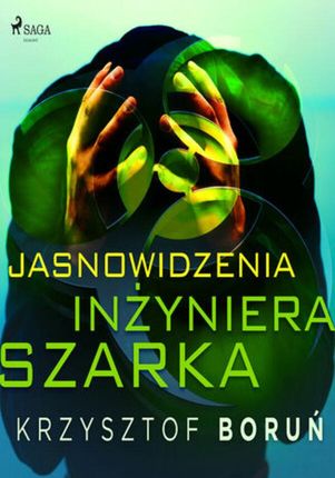 Jasnowidzenia inżyniera Szarka (audiobook)