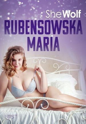 Rubensowska Maria opowiadanie erotyczne (ebook)