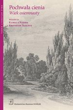 Zdjęcie Pochwała cienia. Wiek osiemnasty Scholar - Gliwice