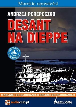 Desant na Dieppe (audiobook)