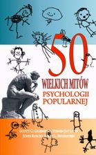 Zdjęcie 50 wielkich mitów współczesnej psychologii (e-book) - Więcbork