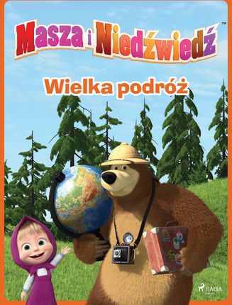 Masza i Niedźwiedź - Wielka podróż (e-book)