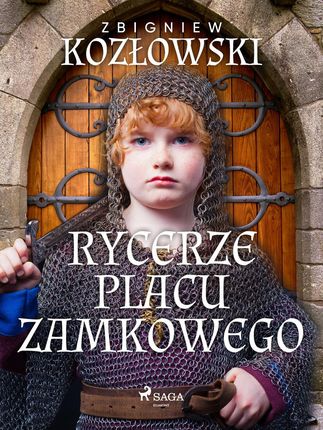 Rycerze Placu Zamkowego (e-book)