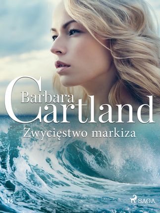 Zwycięstwo markiza - Ponadczasowe historie miłosne Barbary Cartland (e-book)