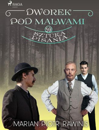 Dworek pod Malwami 59 - Sztuka pisania (e-book)