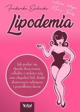 Zdjęcie Lipodemia. Jak pozbyć się tkanki tłuszczowej, cellulitu i otyłości nóg oraz złagodzić ból, dzięki sk (e-book) - Małomice