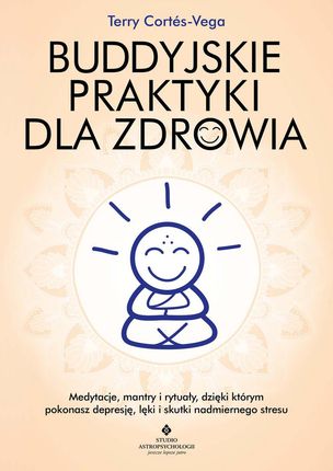 Buddyjskie praktyki dla zdrowia (e-book)