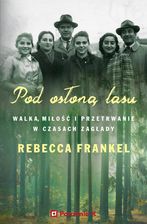 Zdjęcie Pod osłoną lasu. Walka, miłość i przetrwanie w czasach Zagłady (e-book) - Mikstat