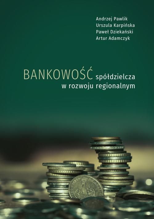 Bankowość Spółdzielcza W Rozwoju Regionalnym (PDF) - Ceny I Opinie ...