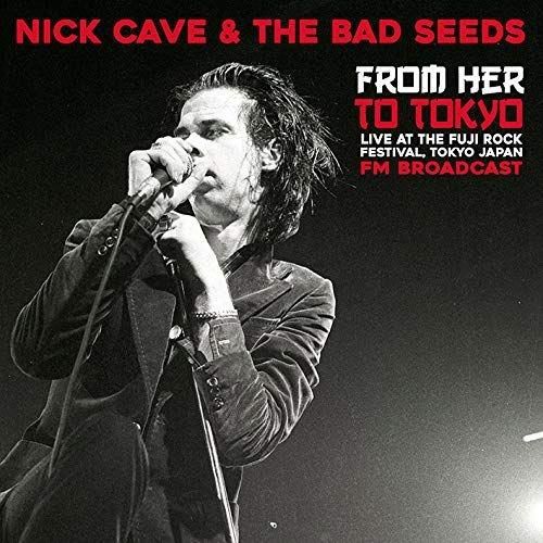 Płyta winylowa Nick Cave And The Bad Seeds: From Her To Tokyo: LI