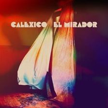 Calexico - El Mirador (Winyl)