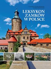 Leksykon zamków w Polsce - Encyklopedie i leksykony