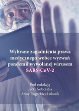 Zdjęcie Wybrane zagadnienia prawa medycznego wobec wyzwań pandemii wywołanej wirusem SARS-CoV-2 - Nowy Dwór Mazowiecki