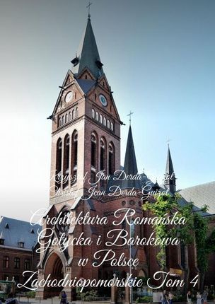 Architektura Romańska Gotycka i Barokowa w Polsce (MOBI)