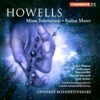 London Symphony Orchestra / Gennady Rozhdestvensky - London Symphony Orchestra / Gennady Rozhdestvensky - Howells: Missa Sabrinensis / Stabat Ma