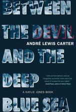 Between the Devil and the Deep Blue Sea