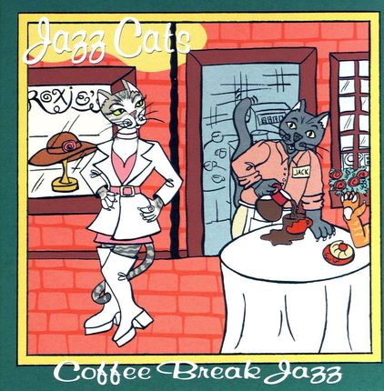 Jazz Cats: Coffee Break Jazz